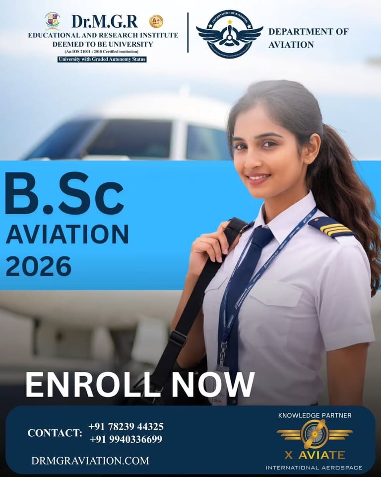 Enroll in the 2026 B.Sc Aviation Batch at Dr MGR Aviation Academy