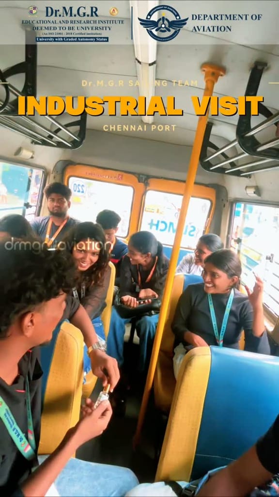 Industrial Visit to Chennai Port: Dr MGR Aviation Academy
